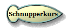 Schnupperkurs